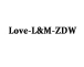 Love-L&M-ZDW